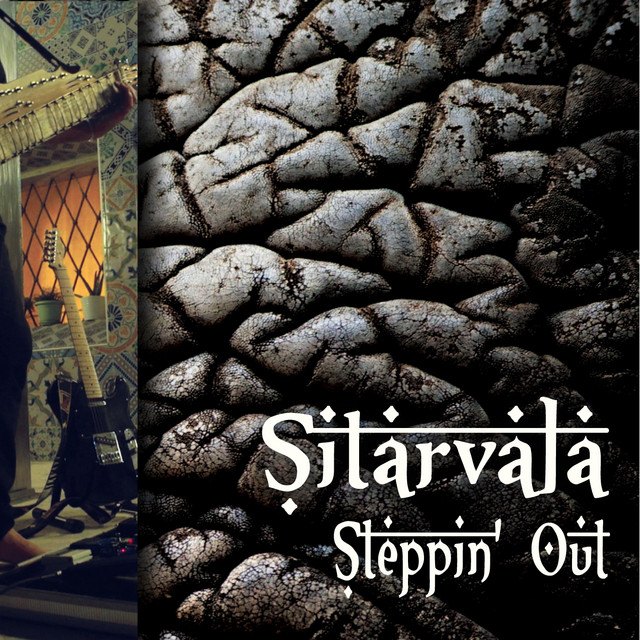 Steppin’ Out – Sitarvala (2018)