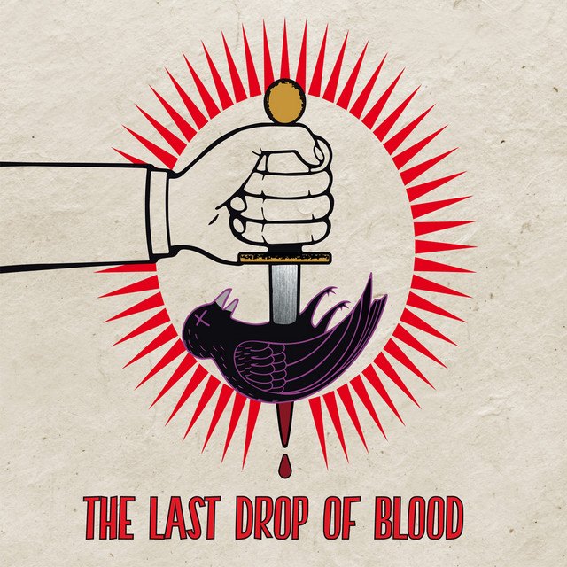 The Last Drop of Blood – The Last Drop of Blood (2018)