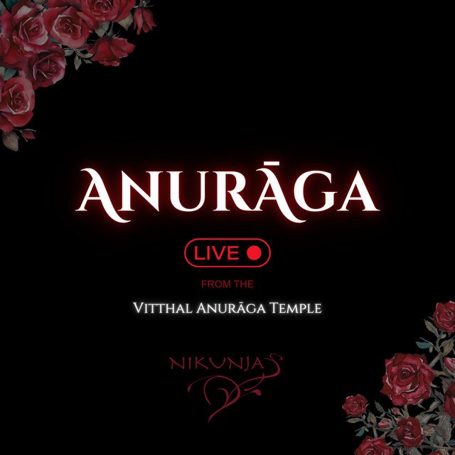 Anuraga (Live from the Vitthal Anuraga Temple) – Nikunja (2025)